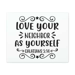 Scripture Sign Love Your Neighbor As Yourself Galatians 5:14 Star Bible Verse C
